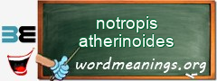 WordMeaning blackboard for notropis atherinoides